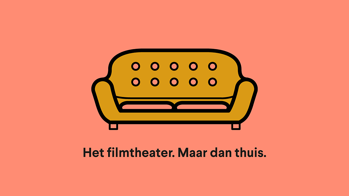 Animatie van een bank met de tekst: 'Het filmtheater. Maar dan thuis.'